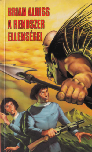 Leigh Brackett, Wells-Friedell-Jeter Brian Aldiss - 3 db sci-fi reg�ny: Utaz�sok az id�g�ppel + A r�t csillag + A rendszer ellens�gei