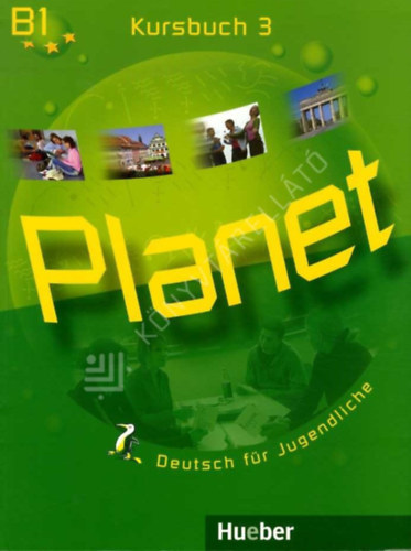 Planet 3 Kursbuch B1 - Deutsch f�r Jugendliche