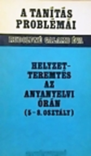 Rudolfn Galamb va - Helyzetteremts az anyanyelvi rn (5-8. osztly)