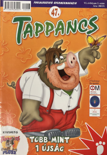 Moln�r Zolt�n  (szerk.) - Tappancs 47 - VI.. �vfolyam 3. sz�m