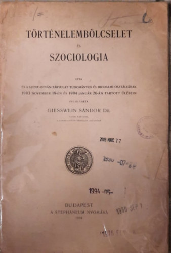 Dr. Giesswein Sndor - Trtnelemblcselet s szociologia