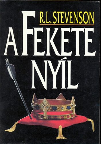 Robert Louis Stevenson - A fekete ny�l