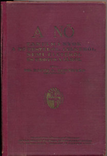 Dr. Bauer A. Bernhard - A n- Tanulmnyok a n testrl, lelkrl, nemi letrl s erotikjrl (Fggelk: A prostituci)