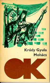 Krúdy Gyula - Mohács