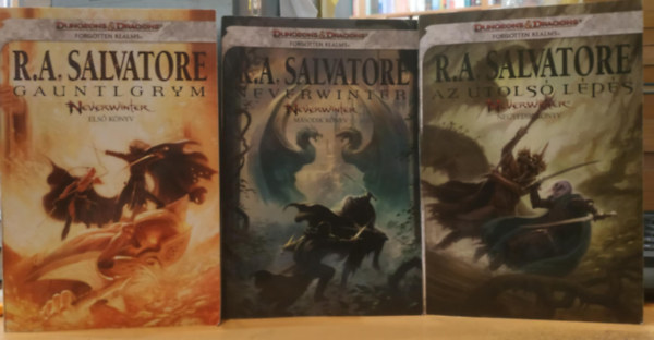 R. A. Salvatore - 3 db Dungeons & Dragons - Forgotten Realms: Neverwinter I. + II. + IV.: Gauntlgrym (I.) + Neverwinter (II.) + Az utols lps (IV.)