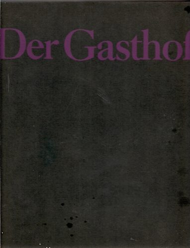 Gertrud Benker - Der Gasthof (kulturgeschichte)