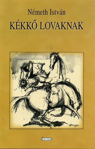 Németh István - Kékkő lovaknak