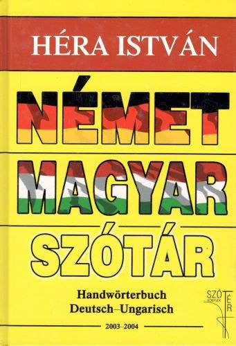 H�ra Istv�n - N�met-magyar sz�t�r (H�ra)