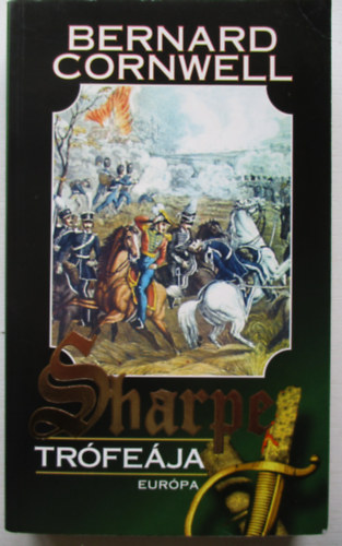Bernard Cornwell - Sharpe trófeája