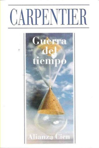 Carpentier - Guerra Del Tiempo