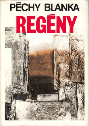 Péchy Blanka - Regény