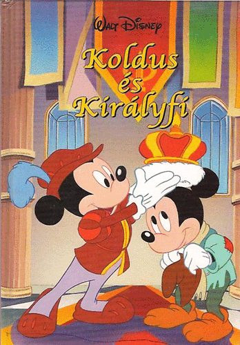 Walt Disney - Koldus s kirlyfi
