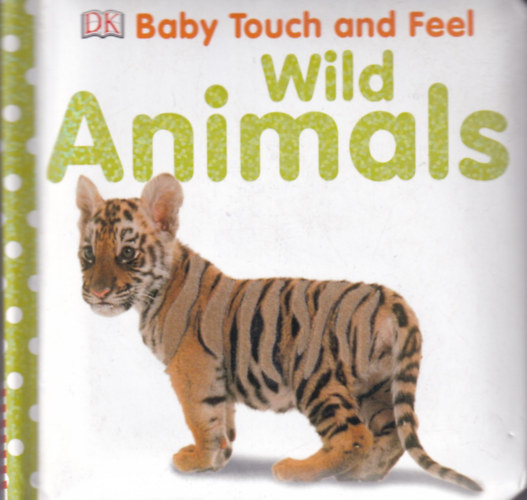Wild animals - Baby Touch and Feel
