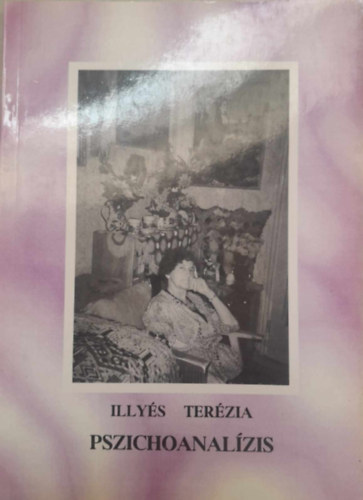 Illyés Terézia - Pszichoanalízis