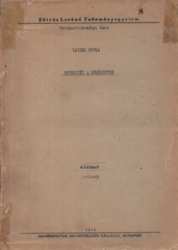 L�szl� Gyula - Bevezet�s a r�g�szetbe