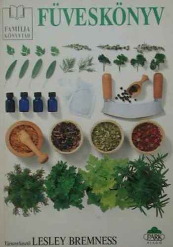 Lesley Bremness  (t�rsszerk.) - F�vesk�nyv