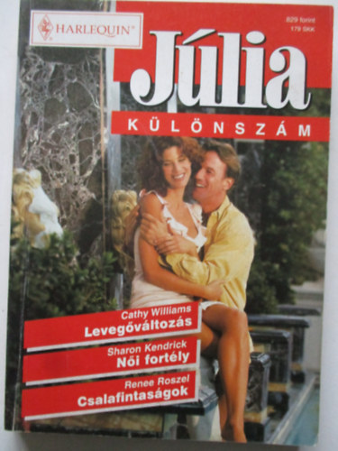 Levegőváltozás, Női fortély, Csalafintaságok, JÚLIA / Különszám / 9. kötet.