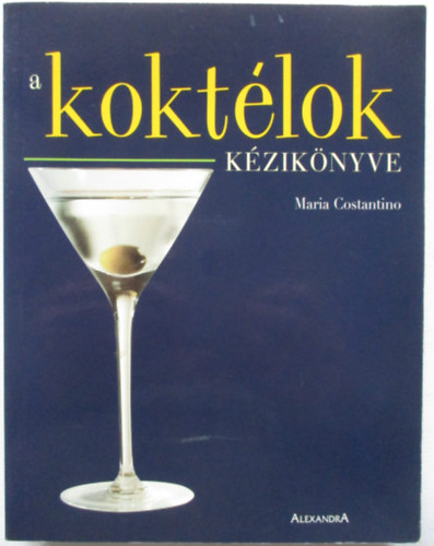Maria Costantino - A kokt�lok k�zik�nyve