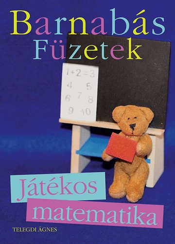 Telegdi �gnes - Barnab�s F�zetek - J�t�kos matematika