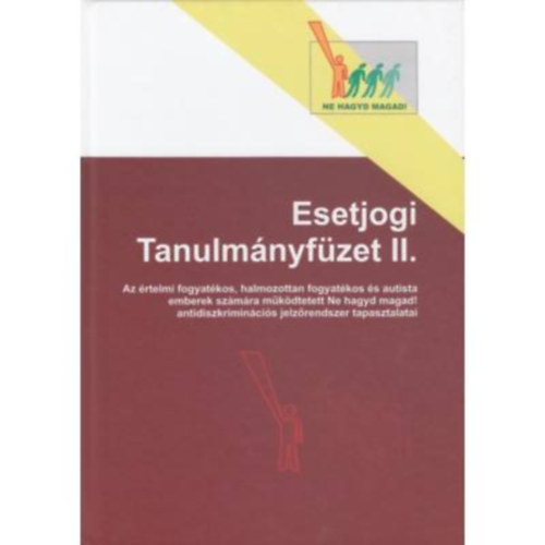 Dr. Halmos Szilvia - Esetjogi tanulmányfüzet II.