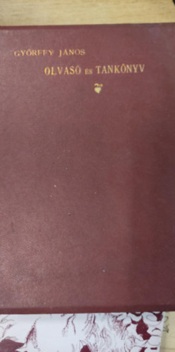 Győrffy János - Falusi iskolások olvasó- és tankönyve az osztatlan népiskolák 3-6 osztályai és az ismétlő iskolák számára