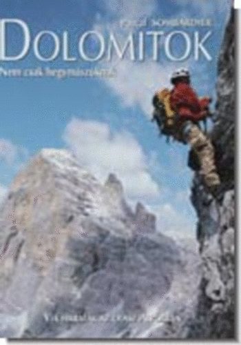 Pascal Sombardier - Dolomitok - Nem csak hegymszknak