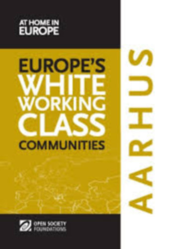 Europe's White Working Class: Aarhus