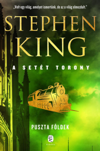 Stephen King - A Sett Torony 3. - Puszta Fldek