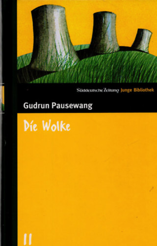 Gudrun Pausewang - Die Wolke