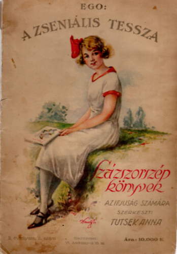 Tutsek Anna  Ego (szerk.) - A zseni�lis Tessza- Sz�zszorsz�p k�nyvek