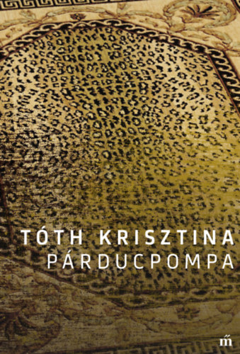 Tóth Krisztina - Párducpompa