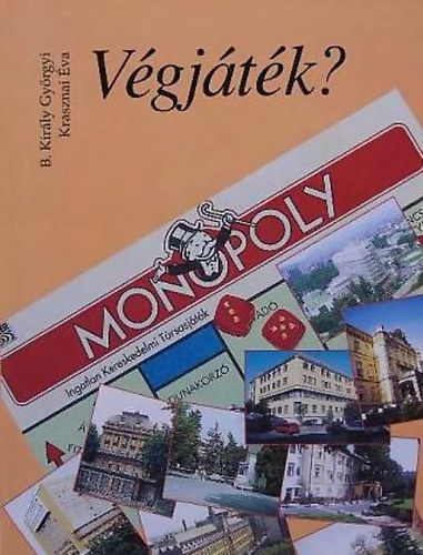 B. Király Györgyi; Krasznai Éva - Végjáték?