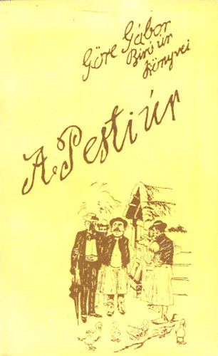 G�re G�bor   (G�rdonyi G�za) - A Pesti �r - G�re G�bor B�r� �r k�nyvei (reprint)