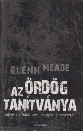 Glenn Meade - Az Ördög Tanítványa