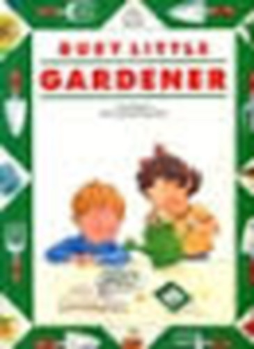 Helen Barden - Busy Little Gardener