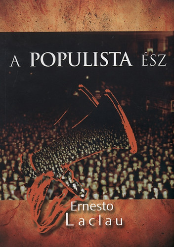 Ernesto Laclau - A populista �sz