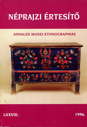 Selmeczi Kovcs Attila  (szerk.) - Nprajzi rtest LXXVIII. vfolyam 1996.