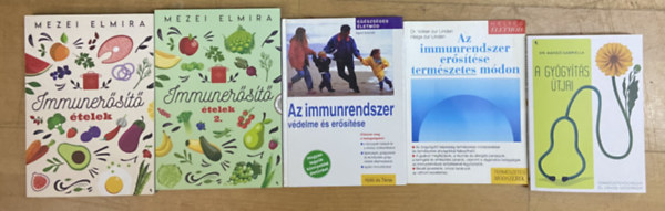 Sigrid Schmidt, Dr. Volker zur Linden Mezei Elmira - Dr. Mang� Gabriella Helga zur Linden - 5 db k�nyv az eg�szs�ges immunrendszer�rt - Immuner�s�t� �telek, Immuner�s�t� �telek 2., Az immunrendszer, Az immunrendszer er�s�t�se term�szetes m�don, A gy�gy�t�s �tjai
