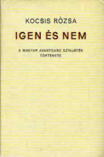 Kocsis Róza - Igen és nem