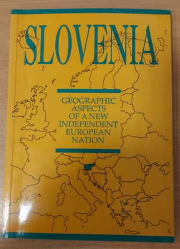 Mirko Pak PhD - Slovenia - Geographic Aspects of a new Independent European Nation