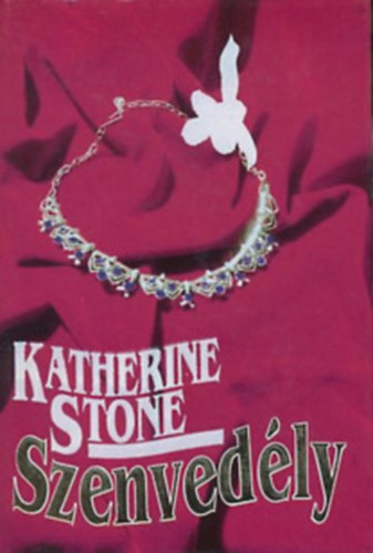 Katherine Stone - Katherine Stone csomag (3 ktet): Illzik + Szenvedly + Kegyetlen emlkek