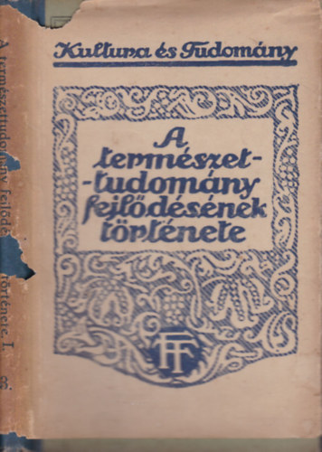 Wilhelm Bölsche - A természettudomány fejlődésének története I.