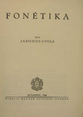 Laziczius Gyula - Fon�tika
