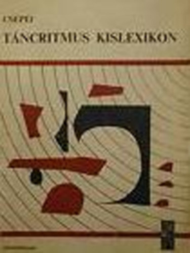 Csepei Tibor - Tncritmus kislexikon