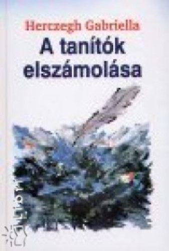 Herczegh Gabriella - A tanítók elszámolása