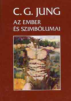 Carl Gustav Jung - Az ember és szimbólumai