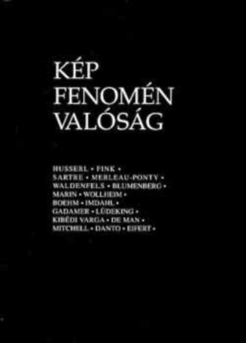 Bacs Bla  (szerk.) - Kp-fenomn-valsg