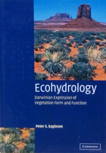Ecohydrology Darwinian Expression of Vegetation Form and Function - kohidrolgia - Darwini kifejezsek nvnyi formkrl s azok funkciirl - Angol nyelv