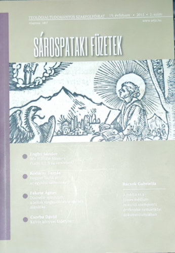S�rospataki f�zetek - Teol�giai tudom�nyos szakfoly�irat-19. �vfolyam-2015. 2. sz�m