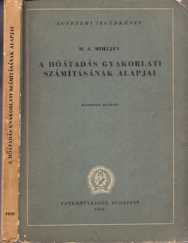 M. A. Mihejev - A htads gyakorlati szmtsnak alapjai ( Egyetemi segdknyv )